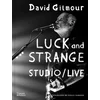 David Gilmour: Luck and Strange Complete