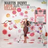 Martin Denny - Latin Village (LP)