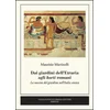 Dai giardini dellEtruria agli horti romani. La nascita del giardino nellItalia antica