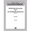 RACHMANINOFF:MORCEAUX DE SALON OP.10 AND SIX MOMENTS MUSICAUX OP.16