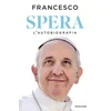 Spera. L'autobiografia