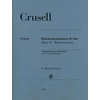 CRUSELL:CLARINET CONCERTO OP.11 B-DUR CLARINET AND PIANO