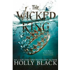 Wicked King (The Folk of the Air #2)