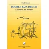 BASNER:DOUBLE BASS DRUM 1 EXERCISES AND STUDIES