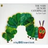 Very Hungry Caterpillar (Big Board Book)
