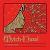 Wytch Hazel - IV: Sacrament (Limited Edition) (LP)
