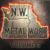 Various Artists - NW Metalworx, Vol. 3 (LP)