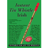 INSTANT TIN WHISTLE IRISH (IRSKA PIŠČAL) +CD
