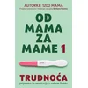 Od mama za mame 1: Trudnoća
