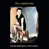 The Cranberries - Remembering Dolores (Limited Edition) (2 LP)