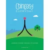 Chineasy Everyday: Learning Chinese Through Its Culture