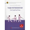 Taiji-Fitnessstab, m. 1 Audio-CD, m. 1 DVD