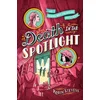 Death in the Spotlight