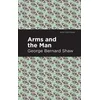 Arms and the Man