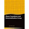 Phase Transitions and Renormalization Group