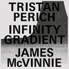 Tristan Perich & James McVinnie - Infinity Gradient (Limited Edition) (2 LP)