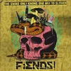 The Fiends! - The Snake Only Knows One Way To Slither (LP)