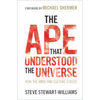 Ape that Understood the Universe