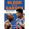 BLOOD IN THE GARDEN