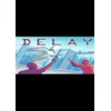 Delay Steam Key GLOBAL