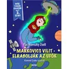 Markovics Vilit elrabolják az ufók