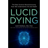 LUCID DYING