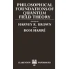 Philosophical Foundations of Quantum Field Theory