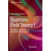 Quantum Field Theory I