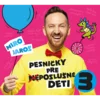 Miro Jaroš Pesničky pre (ne)poslušné deti 3 (CD)
