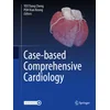 Case-based Comprehensive Cardiology