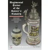 Regimental Steins of the Kaisers Cavalry