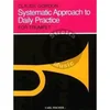 GORDON:SYSTEMATIC APPROACH TO DAILY PRACTICE FOR TRUMPET