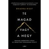 Te magad vagy a hegy