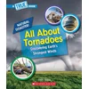 All About Tornadoes (A True Book: Natural Disasters)