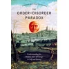 Order-Disorder Paradox