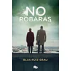 NO ROBARAS