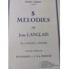 LANGLAIS:5 MELODIES CHANT ET PIANO