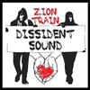 Zion Train - Dissident Sound (LP)
