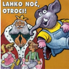 LAHKO NOČ ,OTROCI!