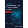 Manual of Perioperative Care in Adult Cardiac Surgery