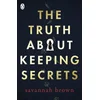 Truth About Keeping Secrets