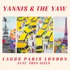 Yannis & The Yaw & Tony Allen - Lagos Paris London (Limited Edition) (EP)