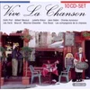 LA LEGENDE DE LA CHANSON:VIVE LA CHANSON 10 CD COLL.