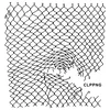 Clipping. - CLPPNG (2 LP)
