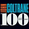 John Coltrane - John Coltrane 100 - Highlights 1957 - 1964 (140 g) (2 LP)