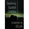 Seeking Spatial Justice