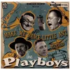 The Playboys - Make Me Dance Little Ant (LP)
