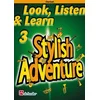 LOOK,LISTEN & LEARN/STYLISH ADVENTURE 3 CLARINET