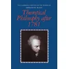 Theoretical Philosophy after 1781