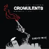 Cromulents - Concrete World (LP)